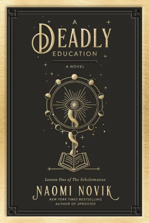 A Deadly Education: A Novel (The Scholomance) Hardcover  September 29, 2020